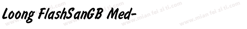 Loong FlashSanGB Med字体转换